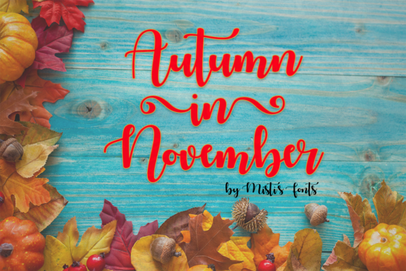 The Autumn in November Font for Campaign Designers